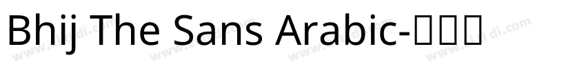 Bhij The Sans Arabic字体转换